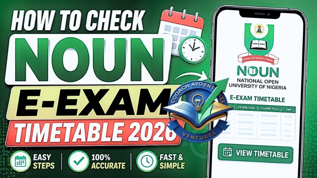 How to check NOUN E-EXAM TIMETABLE 2026